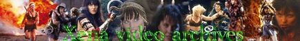 Xena Video Archives